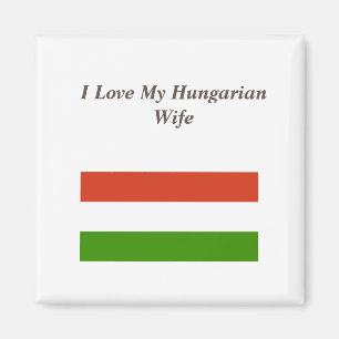 Ich Liebe mein Ungarisches Ehefrau Magnet