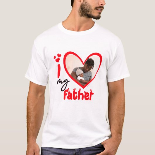 Ich Liebe Mein Vater Foto Custom T - Shirts (Vorderseite)