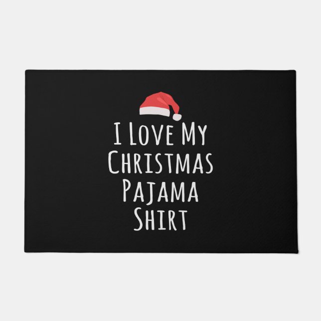 Ich Liebe mein Weihnachts-Pajama-Shirt Fußmatte (Vorderseite)