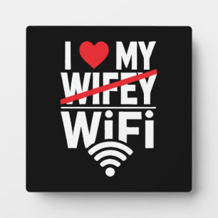 Ich Liebe mein WiFi (Nicht Wifey) - Funny Fotoplatte