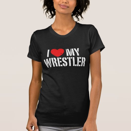 Ich Liebe mein Wrestler T-Shirt (Vorderseite)