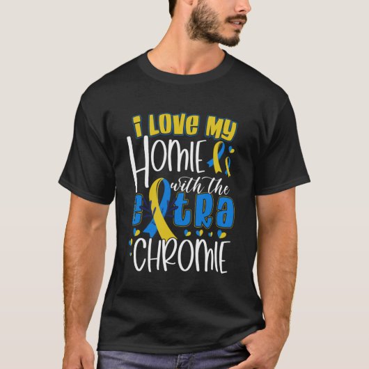 Ich Liebe mein Zuhause mit einer Extra-Chromie-Vat T-Shirt (Vorderseite)