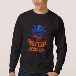 Ich Liebe mein zweites Leben für Wolfsfans Sweatshirt