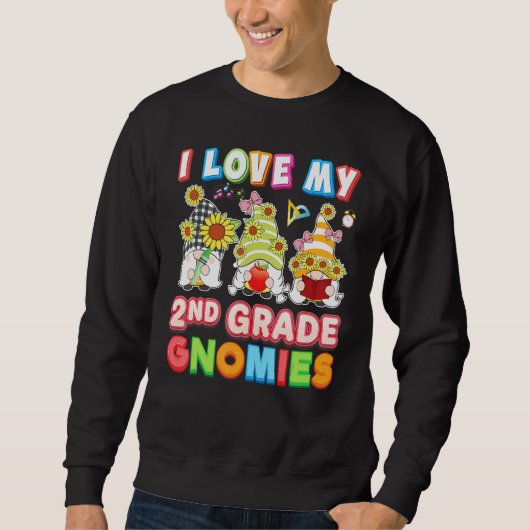 Ich Liebe meine 2. Grade Gnomies Second Kid Studen Sweatshirt (Vorderseite)