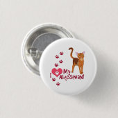 Ich Liebe meine Abessinier! Button (Vorne & Hinten)