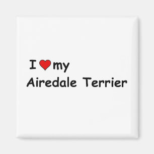 Ich Liebe meine Airedale Terrier Magnet
