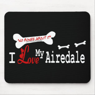 Ich Liebe meine Airedale Terrier Mousepad