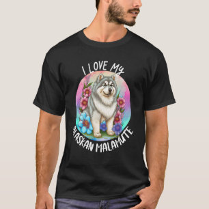 Ich Liebe meine Alaskan Malamute Dog Mama Blume We T-Shirt
