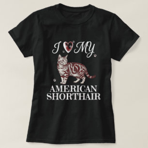 Ich liebe meine amerikanische Kurzhaarkatze Burgun T-Shirt