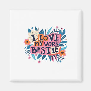 Ich Liebe meine Arbeit Bestie Arbeit Bestie Gesche Magnet