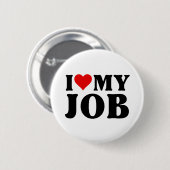 Ich Liebe meine Arbeit Funny Red Heart Jobs Liebe Button (Vorne & Hinten)
