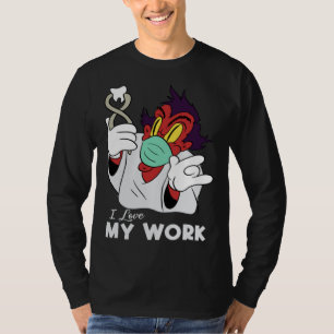 Ich liebe meine Arbeit Teufel Zahnarzt Zahnmedizin T-Shirt