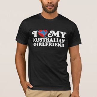 Ich Liebe meine australische Freundin T-Shirt