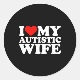 Ich Liebe meine autistische Ehefrau höre meine Aut Runder Aufkleber