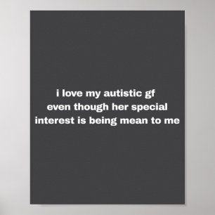Ich liebe meine autistische Freundin, auch wenn ih Poster