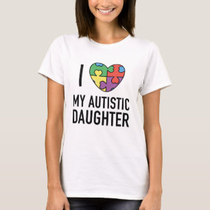 Ich liebe meine autistische Tochter T-Shirt