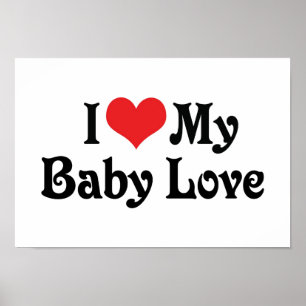 Ich liebe meine Baby Love Poster