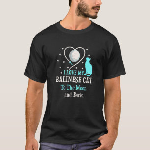 Ich liebe meine balinesische Katze bis zum Mond Kä T-Shirt