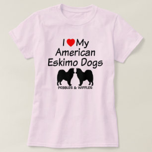 Ich Liebe meine beiden amerikanischen Eskimohunde T-Shirt