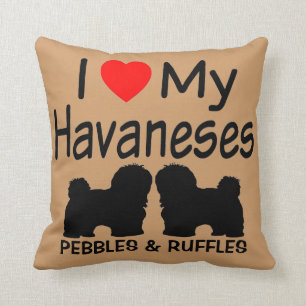 Ich Liebe meine BEIDEN Havanese Hunde Kissen