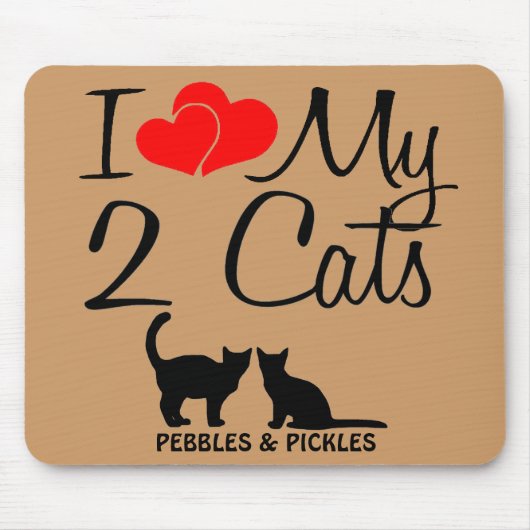 Ich Liebe meine beiden Katzen Mousepad (Vorne)
