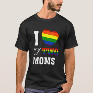 Ich Liebe meine beiden Mamas Lgbt Gay Lesbian Prou T-Shirt