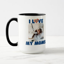 Ich Liebe meine beiden Mamas mit Pride Personalize Tasse