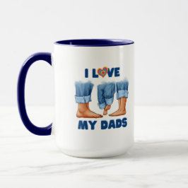 Ich Liebe meine beiden Vater mit Stolz Tasse