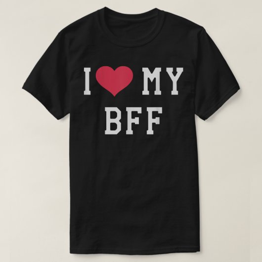 Ich Liebe meine BESTE FREUNDIN Bester Freund für i T-Shirt (Design vorne)