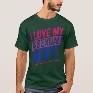 Ich Liebe meine bisexuelle Ehefrau Bi Pride Bisexu T-Shirt