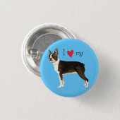 Ich Liebe meine Boston Terrier Button (Vorne & Hinten)