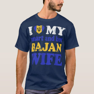 Ich Liebe meine clevere und heiße bajanische Ehefr T-Shirt