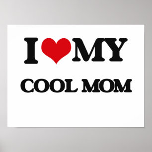 Ich Liebe meine Coole Mama Poster