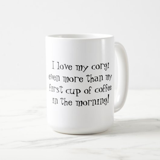 Ich Liebe meine Corgi-Tasse Kaffeetasse (VorderseiteRechts)