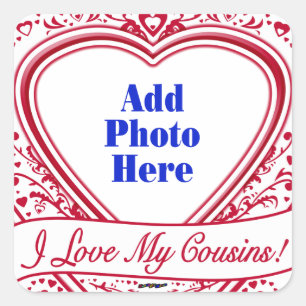 Ich Liebe meine Cousins! Foto Red Hearts Quadratischer Aufkleber
