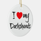 Ich Liebe meine Dackel Hunde Keramik Ornament (Rechts)