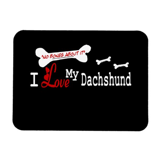 Ich Liebe meine Dackel Magnet (Horizontal)