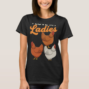 Ich liebe meine Damen Hühnerbauer Frauen Henne  T-Shirt