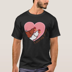 Ich liebe meine Damen Hühnerbauern Farm Küken Dame T-Shirt