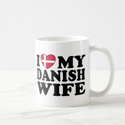 Ich Liebe Meine dänische Ehefrau Kaffeetasse (Rechts)