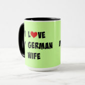 Ich Liebe meine deutsche Ehefrau Tasse (Vorderseite Links)