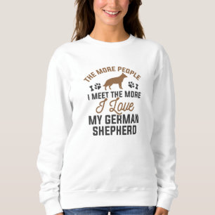 Ich Liebe meine deutsche Schäferin Sweatshirt