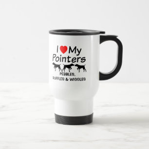 Ich Liebe meine Drei-Pointer-Hunde-Tasse Reisebecher