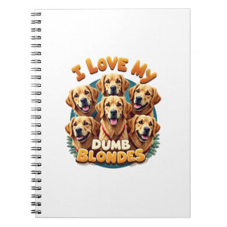 Ich liebe meine dummen blonden Golden Retriever Vi Notizblock