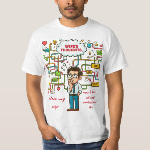 Ich Liebe meine Ehefrau, aber ich verstehe nicht i T-Shirt