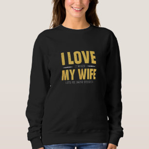 Ich Liebe meine Ehefrau Whiskey Bourbon Single Mal Sweatshirt