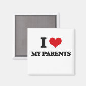 Ich Liebe meine Eltern Magnet (Vorderseite/Rückseite)