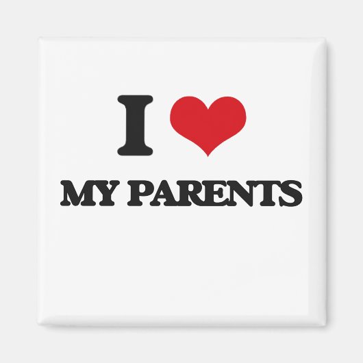 Ich Liebe meine Eltern Magnet (Vorne)