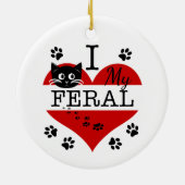 Ich Liebe meine Feral Cat Keramik Ornament (Hinten)