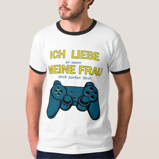Ich liebe meine Frau - Gaming Design T-Shirt (Vorderseite)
